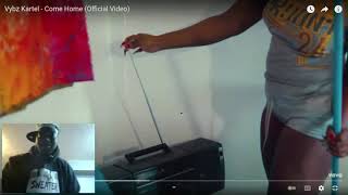 Vybez Kartel  Come Home  S Pizzle Reaction Video [upl. by Wise]