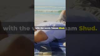 The Mysterious Tamam Shud Case unsolvedmystery shorts unexplained [upl. by Atolrac]