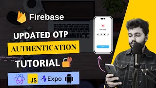 Updated OTP Authentication in React Native Expo Using Firebase  Firebase Phone Authentication 2024 [upl. by Warfourd]