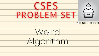 CSES Problem Set WEIRD ALGORITHM [upl. by Sela330]