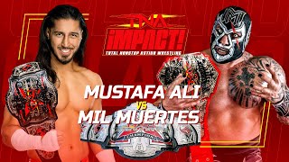 Mustafa Ali VS Mil Muertes  TNA X Division Champion TNA 5 WWE2K24 [upl. by Aniluap183]