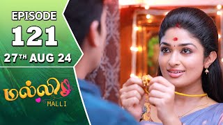 Malli Serial  Episode 121  27th Aug 2024  Nikitha  Vijay  Saregama TV Shows Tamil [upl. by Leina]