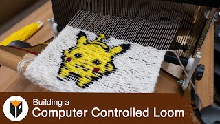 Building a Computer Controlled Loom [upl. by Irtimid]