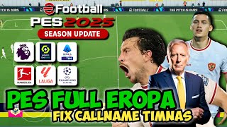 KEREN PES 25 PPSSPP FULL EROPA FIX CALLNAME PETER DRURY TIMNAS ERA STY [upl. by Ajan295]