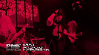 Masacre  Más Allá Del Dolor Live quotSummoning Deathquot PMF [upl. by Loriner923]