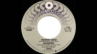 1979 HITS ARCHIVE Highway Song  Blackfoot stereo 45 single version [upl. by Ikram]