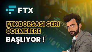 FTX Borsası Son Dakika  FTX Borsası Geri Ödemelere Başlıyor [upl. by Suoiluj242]