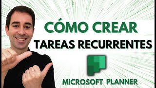 Cómo crear tareas recurrentes 🔁 en Microsoft Planner ✅ [upl. by Roleat]