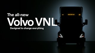 Volvo Trucks – The allnew Volvo VNL Reveal [upl. by Oah]