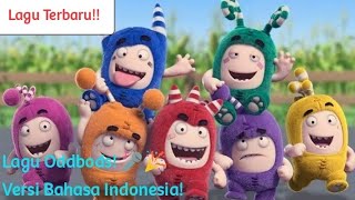 LAGU ODDBODS VERSI  BAHASA INDONESIA Teruskan Semangatmu [upl. by Ennayhs]