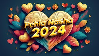 Phela Nasha 2024 [upl. by Siraf687]