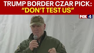 Trump Border Czar pick quotDont test usquot  FULL SPEECH [upl. by Kravits]