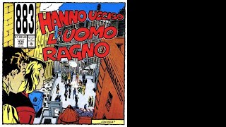 883  Hanno ucciso luomo ragno 1992  HQ [upl. by Jamin]