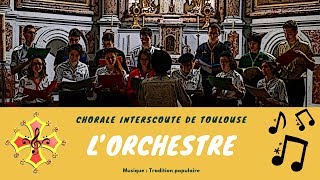 L’orchestre – Chorale Intersoute de Toulouse [upl. by Sido601]