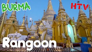 Rangoon Burma  Yangon Myanmar [upl. by Apps]