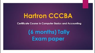 Hartron CCCBA question paper  Hartron 6 months tally exam  hartron CCCBA exam [upl. by Eisoj683]