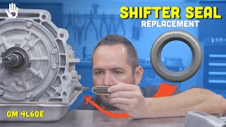 Fast amp Easy Method  GM 4L60E Shifter Seal Replacement [upl. by Porche]