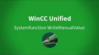 WinCC Unified how to use the systemfunction WriteManualValue [upl. by Ydne686]