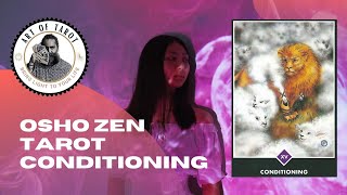 Conditioning  Osho Zen Tarot by Siddhartha oshozentarot conditioning tarotreading osho bhagwan [upl. by Tupler]