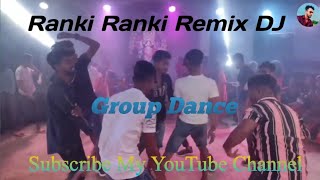 Ranki Ranki Remix DJ Song  Group Dance  Gohail Bari Ashulia Savar Dhaka Bangladesh  GopalRoy02 [upl. by Harwell]