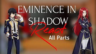 The Eminence In Shadow React To Shadow  All Parts  ZendoxX [upl. by Yliab228]