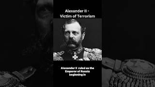 Alexander II of Russia  Victim of Terrorism [upl. by Barna]