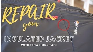 Repair a HOLE in your Insulated Jacket with Tenacious Tape [upl. by Moreno]