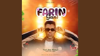 Farin gani [upl. by Llerut]