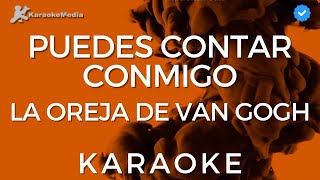 La Oreja de Van Gogh  Puedes contar conmigo Karaoke Instrumental y letra [upl. by Atled474]