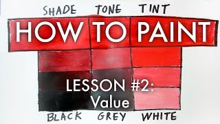 Value Modifying Colours with Tints Tones Shades  How To Paint 2  MV27 [upl. by Naujuj779]