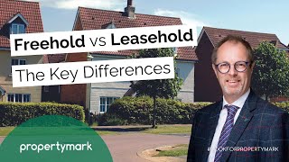 Freehold vs Leasehold Properties The Key Differences UK [upl. by Letha848]