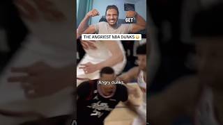 THE ANGRIEST NBA DUNKS 😳 nba ballislife basketball [upl. by Ailat]