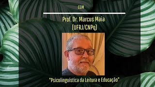 quotPsicolinguística da Leitura e Educaçãoquot [upl. by Doowron]