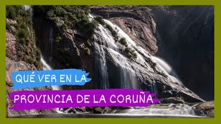 GUÍA COMPLETA ▶ Qué ver en LA PROVINCIA DE LA CORUÑA  A CORUÑA ESPAÑA 🇪🇸 🌏 Turismo en GALICIA [upl. by Lindell]