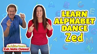 The Alphabet Dance A to Zed  Letter Sounds and ASL for Kids  Jack Hartmann and Patty Shukla [upl. by Xenia]