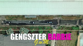 GwM  Gengszter Barbie Official 4K Videoclip [upl. by Nolaj]