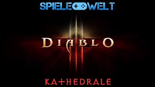 Diablo III Kathedrale  Cathedral of Tristram Theme Soundtrack OST Music [upl. by Kalb]