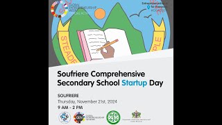 The Next Big Inventor Soufriere Comprehensive Secondary Startup Day  GEW 2024  Nov 21 [upl. by Avlasor647]