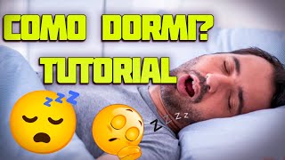 Tutorial de COMO DORMIR Muito é Massa [upl. by Ynohtnad]