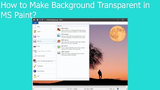 How to Make Background Transparent in MS Paint [upl. by Ruddy]