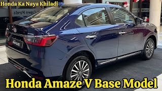 Honda Amaze V 2024 MTBase ModelNO CLICKBAIT❌️Competiton Khatam✅️ amazebasemodel [upl. by Elcarim]