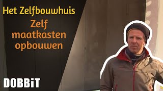 Het Zelfbouwhuis – Zelf maatkasten opbouwen [upl. by Drisko]