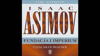 Isaac Asimov quotFundacja i Imperiumquot audiobook [upl. by Tressia339]