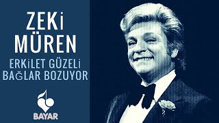 Zeki Müren  Erkilet Güzeli Bağlar Bozuyor [upl. by Ainoyek907]