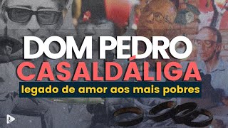 HOMENAGEM A DOM PEDRO CASALDÁLIGA humanidade e amor aos pobres [upl. by Llertac769]