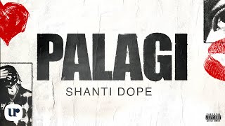 Shanti Dope  Palagi Official Lyric Video [upl. by Ninahs411]