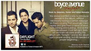 Boyce Avenue  Daylight Original Song amp Story Behind It on Spotify amp Apple [upl. by Fancie]