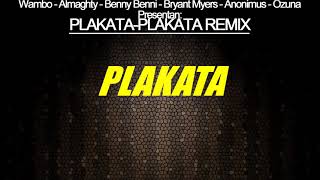 Plakata plakata remix letra Wambo Ft Ozuna Bryant Myers Benny Benni Anonimus y Almighty [upl. by Acirderf]