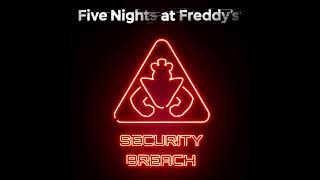 Five Nights at Freddy’s Security Breach OST No Way Out [upl. by Castle]