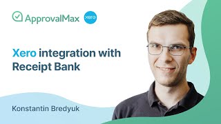 Intro to ApprovalMax for Xero featuring the new direct integration with Receipt Bank [upl. by Anidal]